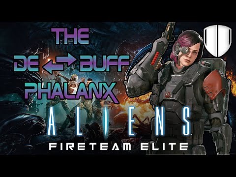(De)Buff End-Game Phalanx Build | Aliens: Fireteam Elite