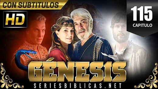 GÉNESIS Cap 115 - Español Latino - SERIESBIBLICAS.NET