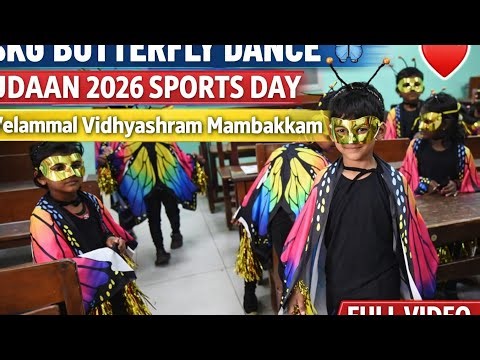 My Son’s SKG Butterfly Dance | Udaan 2026 Sports Day | Velammal Vidhyashram Mambakkam
