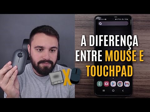 QUAL A DIFERENÇA ENTRE MOUSE E TOUCHPAD?