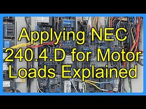Applying NEC 240.4.D for Motor Loads Explained