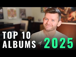 Top 10 Albums of 2025