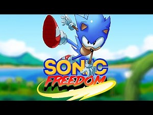 Sonic Freedom - SAGE 2020 (Fan Game)