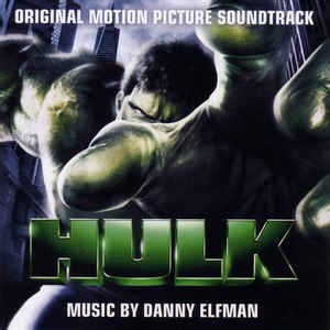 Danny Elfman - Hulk (Original Motion Picture Soundtrack)