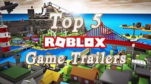 Top 5 Roblox Game Trailers (Animations)