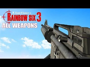Rainbow Six 3 Raven Shield - ALL Weapons Showcase