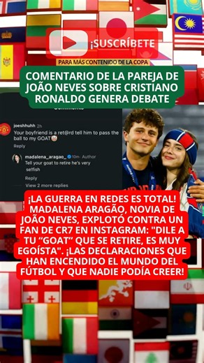 IS CR7 "SELFISH"? Joao Neves' girlfriend sparks controversy on Instagram