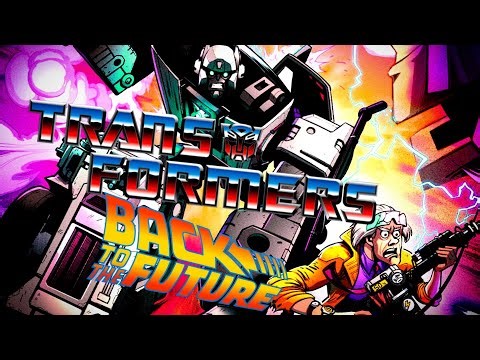 The Transformers Back To The Future Crossover Is Really Fun - Talking Comics