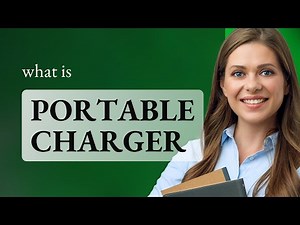 Portable Chargers Explained: Power on the Go!