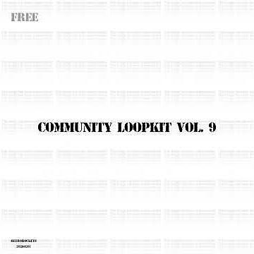 FREE (+8) Glo | Trap Loop Kit (Bankroll Fresh, Drich, Zaytoven ...) 'Community Vol. 9'