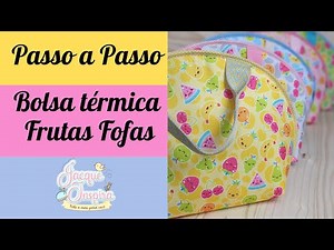 Frasqueira térmica Meia Lua Frutas Fofas - passo a passo completo