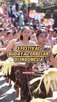 5 Biggest Cultural Festivals in Indonesia #culture #festival #indonesia