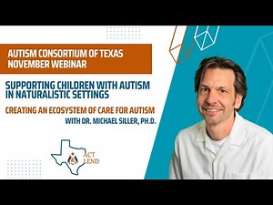 Supporting Children with Autism in Naturalistic Settings: Creating an Ecosystem of Care for Autism