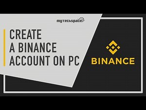How to create a Binance Account on PC | Download and Install Binance on your Desktop in 2021