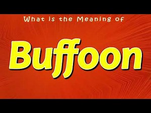 What is the Meaning of Buffoon