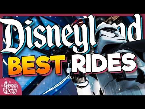 10 BEST Rides at Disneyland and Disney California Adventure
