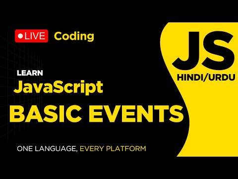 JavaScript Basic Events - Hindi/Urdu Tutorial