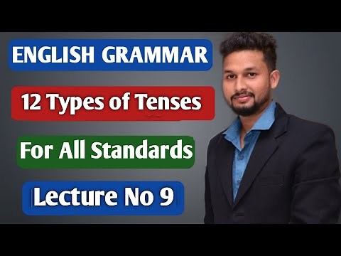 English Grammar | 12 Types of Tenses | Lecture 9 | JR Tutorials |
