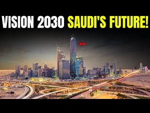 What Is Vision 2030 Saudi Arabia’s Plan to Transform