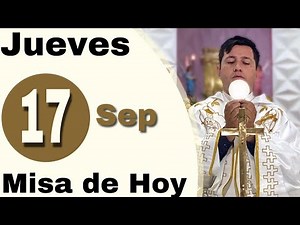 TODAY'S MASS Thursday, September 17, 2026 - Father Ricardo Prato