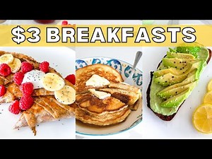 $3 Vegan Breakfast Recipes // Budget-Friendly + Easy!
