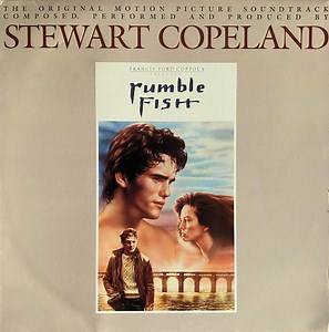 Stewart Copeland - Rumble Fish (Original Motion Picture Soundtrack)