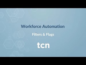 Workforce Optimization (WFO): Filters & Flags