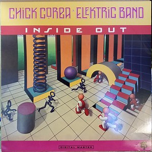 Chick Corea Elektric Band - Inside Out