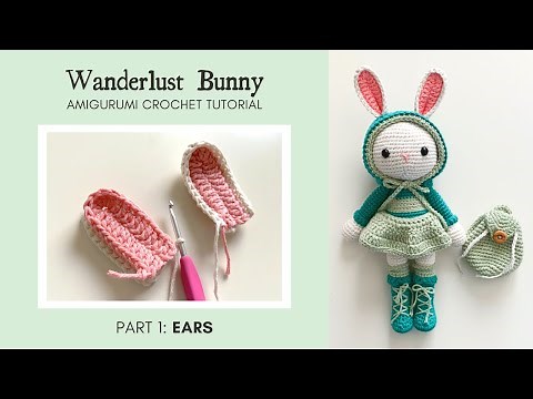 Wanderlust Bunny Part 1: Ears · Amigurumi Crochet Pattern · Sweet Softies DIY Tutorial