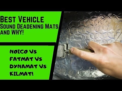 Best Vehicle Sound Deadener and Why - Dynamat vs Fatmat vs Kilmat vs Noico -