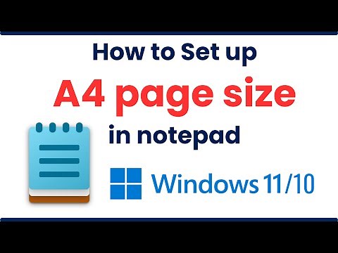 how to set up a4 page size in notepad on windows 11