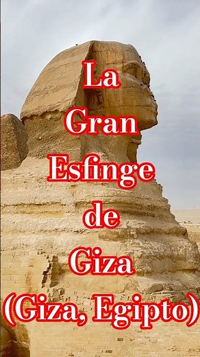 30. La Gran Esfinge de Guiza (Giza, Egipto) #arquitectura #impresionante #top #egipto #esfinge