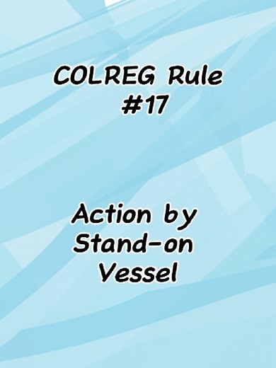 COLREG Rule #17: Action by Stand-on Vessel - Seaman TikTok Videos
