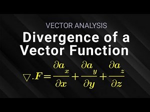 Divergence of a Vector Function #vectoranalysis #vectorcalculus