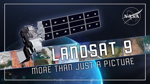 Landsat 9: More Than Just A Picture - NASA Science