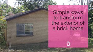 Simple renovation ideas to transform a charmless brick home