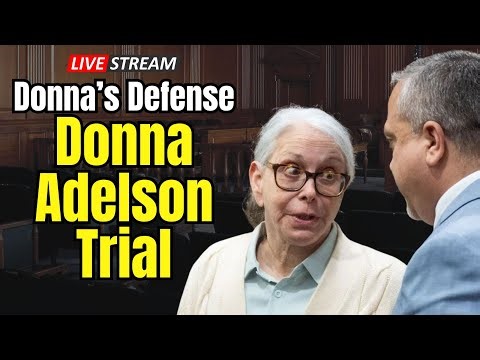 Court Stream: Defense Makes Their Case in Donna Adelson Trial; Day 7