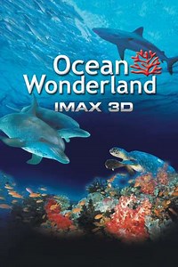 Ocean Wonderland 3D (2003) - Movie