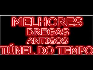 MELHORES BREGAS DE ANTIGAMENTE