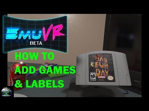EmuVR Beta: How to Add Games & Labels