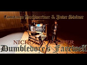Dumbledore's Farewell - Constanze Hochwartner & Peter Steiner [Nicholas Hooper]