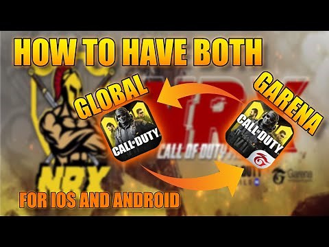 How to play both Call of duty mobile Garena and Global