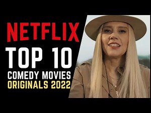 TOP 10 Best New Netflix Comedy Movies 2022 | Watch Now on Netflix!