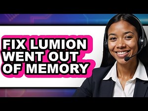 How to Fix Lumion Went Out of Memory (updated)