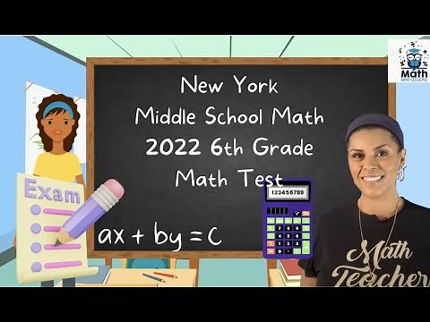 2022 6th Grade NY Math Test Review