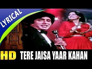 Tere Jaisa Yaar Kahan (Lyrics On Screen) Kishore Kumar, Amitabh Bachchan | Evergreen Friendship Song