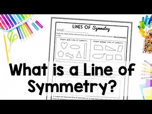 Lines of Symmetry 4th Grade Geometry Math Lesson Attributes / Properties of 2D 2 Dimensional Shapes