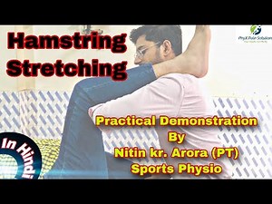 Top 2 Hamstring Stretches (Hindi) | Practical Demonstration | Nitin Kumar Arora | Physiotherapy