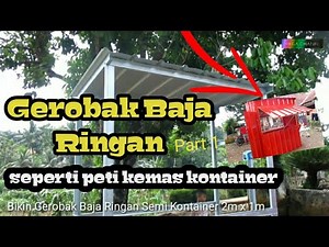 Bikin Gerobak Baja Ringan Semi Kontainer Part 1