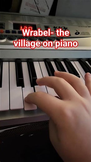 wrabel- the village on piano